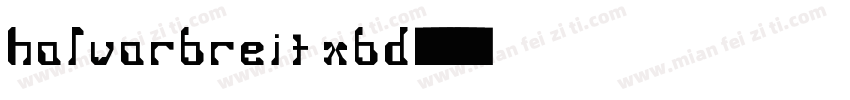 halvarbreit xbd字体转换